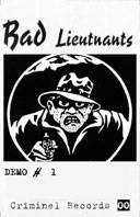 Bad Lieutnants : Démo #1